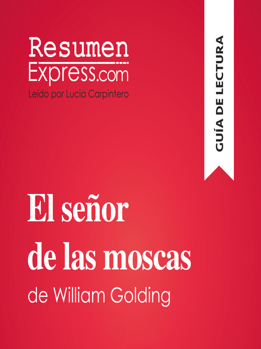 Title details for El señor de las moscas de William Golding (Guía de lectura) by ResumenExpress - Wait list